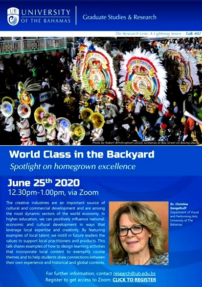 World class in The Backyard hosted by Graduate Studies and Research